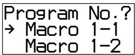 SONY RM-LJ302 - Move the easy scroll key to select "MACRO 1" (or "MACRO 2"), then press the key to enter the selection. - 1