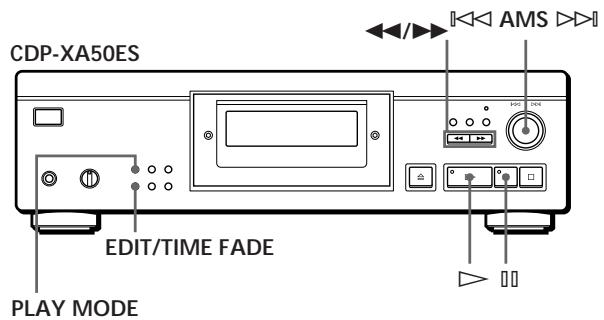 CDP-XA50ES EDIT/TIME FADE PLAY MODE AMS