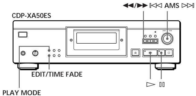 CDP-XA50ES EDIT/TIME FADE PLAY MODE AMS