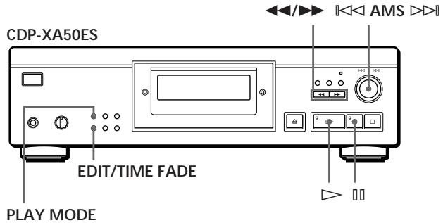 CDP-XA50ES EDIT/TIME FADE PLAY MODE AMS