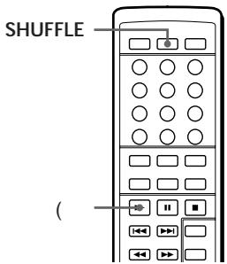 SHUFFLE ( )