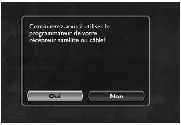Continuerez-vous à utiliser le programmateur de votre récepteur satellite ou câble? Oui Non