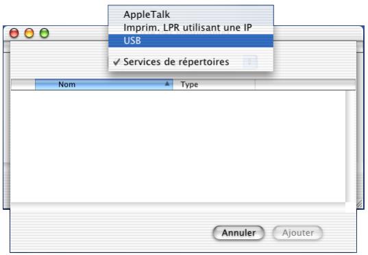 AppleTalk Imprim. LPR utilisant une IP USB ✓ Services de répertoires Nom Type Annuler Ajouter