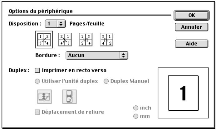 Options du périphérique Disposition: 1 Pages/feuille Bordure: Aucun Duplex: Imprimer en recto verso Utiliser l'unité duplex Duplex Manuel Déplacement de reliure inch mm