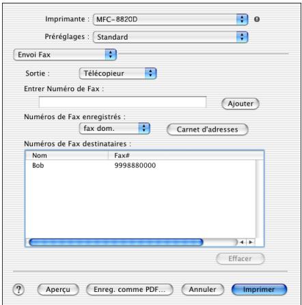 Imprimante : MFC-8820D Préréglages : Standard Envoi Fax Sortie : Télécopieur Entrer Numéro de Fax : Numéros de Fax enregistrés : fax dom. Carnet d'adresses Numéros de Fax destinataires : Nom Fax# Bob 9998880000 Effacer Aperçu Enreg. comme PDF... Annuler Imprimer