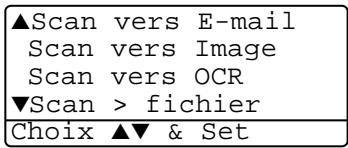 ▲Scan vers E-mail Scan vers Image Scan vers OCR ▼Scan > fichier Choix ▲▼ & Set