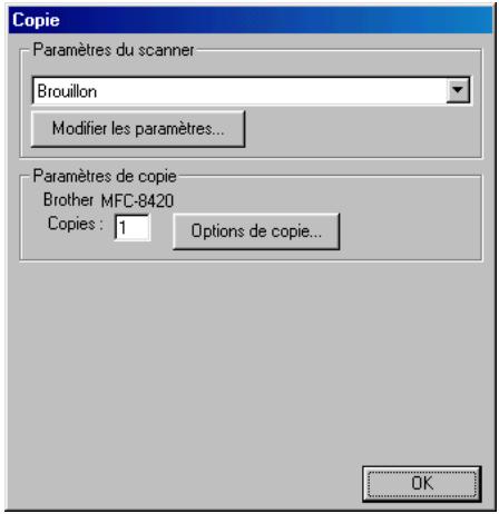 Copie Paramètres du scanner Brouillon Modifier les paramètres... Paramètres de copie Brother MFC-8420 Copies : 1 Options de copie... OK
