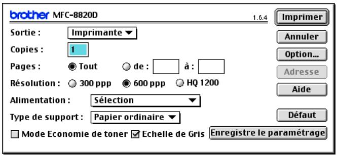 brother MFC-8820D 1.6.4 Sortie : Imprimante ▼ Copies : 1 Pages : Tout de : à : Résolution : 300 ppp 600 ppp HQ 1200 Alimentation : Sélection ▼ Type de support : Papier ordinaire ▼ □ Mode Economie de toner Echelle de Gris Enregistre le paramétrage Imprimer Annuler Option... Adresse Aide Défaut
