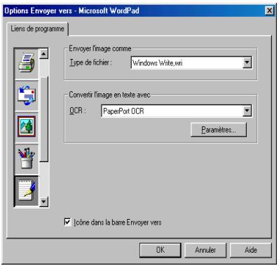 Options Envoyer vers - Microsoft WordPad Lien de programme Envoyer l'image comme Type de fichier: Windows Write.wri Convertir l'image en texte avec OCR: PaperPort OCR Paramètres... Cône dans la barre Envoyer vers OK Annuler Aide
