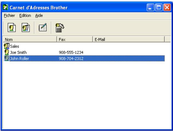 Carnet d'Adresses Brother Fichier Edition Aide Nom Fax E-Mail Sales Joe Smith 908-555-1234 John Roller 908-704-2312