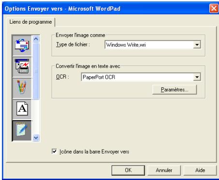 Options Envoyer vers - Microsoft WordPad Liens de programme Envoyer l'image comme Type de fichier : Windows Write.wri Convertir l'image en texte avec QCR : PaperPort OCR Paramètres... Icône dans la barre Envoyer vers OK Annuler Aide