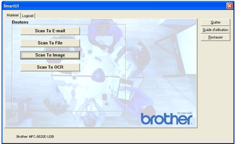 SmartUI Matériel | Logiciel | Boutons Scan To E-mail Scan To File Scan To Image Scan To OCR Quitter Guide d'utilisation Restaurer Brother MFC-8620D USB
