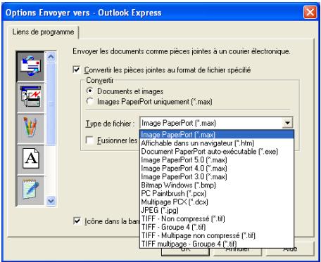 Options Envoyer vers - Outlook Express Liens de programme Envoyer les documents comme pièces jointes à un courier électronique. ✓ Convertir les pièces jointes au format de fichier spécifié Converir ● Documents et images ○ Images PaperPort uniquement (*.max) Type de fichier : Image PaperPort (*.max) □ Fusionner les ■ Affichable dans un navigateur (*.htm) Document PaperPort auto-executable (*.exe) Image PaperPort 5.0 (*.max) Image PaperPort 4.0 (*.max) Image PaperPort 3.0 (*.max) Bitmap Windows (*.bmp) PC Paintbrush (*.pcx) Multipage PCX (*.dcx) JPEG1 (.jpg) ✓ Icône dans la bar TIFF - Non compressé (*.tl) TIFF - Groupe 4 (*.tl) TIFF - Mulsion non compressé (*.tl) TIFF multipage - Groupe 4 (*.tl) OK