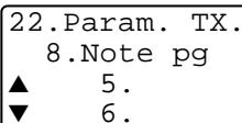 22.Param. TX. 8.Note pg ▲ 5. ▼ 6.