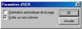 Paramètres d'OCR Orientation automatique de la page Sortie sur une colonne OK Annuler