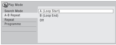 Play Mode Search Mode A (Loop Start) A-B Repeat B (Loop End) Repeat Off Programme