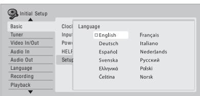 Initial Setup Basic Tuner Video In/Out Audio In Audio Out Language Recording Playback Clock Input Pow HELP Setup Language □ English Français Deutsch Italiano Español Nederlands Svenska Русский Елларыкá Polski Češina Norsk