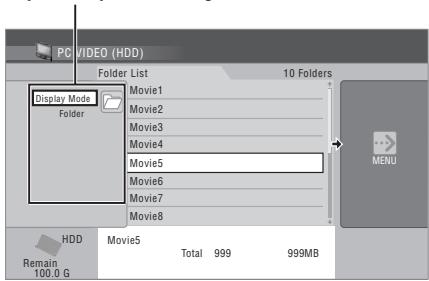 PC VIDEO (HDD) Folder List 10 Folders Display Mode Movie1 Movie2 Movie3 Movie4 Movie5 Movie6 Movie7 Movie8 HDD Movie5 Total 999 999MB Remain 100.0 G MENU