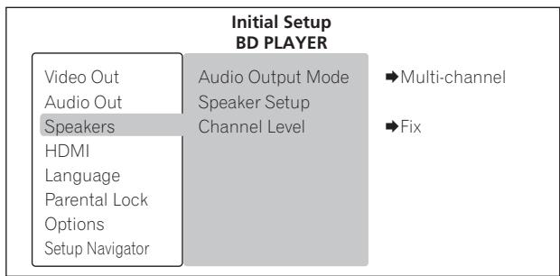 PIONEER BDP-LX08 - Sélectionnez et validez Speakers. - 2