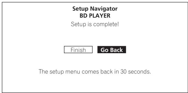 PIONEER BDP-LX08 - Terminate les réglages sur le menu Setup Navigator. - 1