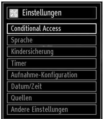 Einstellungen Conditional Access Sprache Kindersicherung Timer Aufnahme-Konfiguration Datum/Zeit Quellen Andere Einstellungen