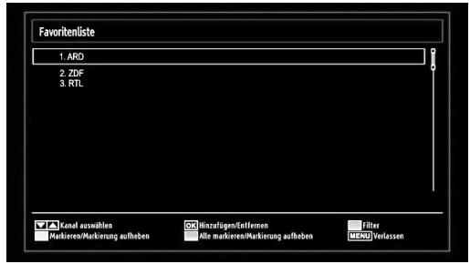 Favoriteliste 1. ARD 2. ZDF 3. RTL Tendal ausschinen Markieren/Markerung aufleben Inkazufügen/Entfernen Alle markieren/Markerung aufleben Filter Überd Verlassen