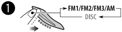 1 SOURCE FM1/FM2/FM3/AM DISC