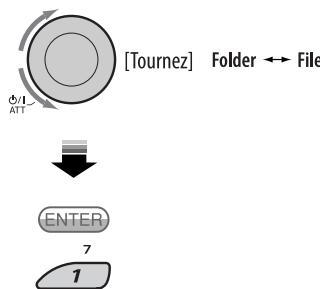 JVC KD-BT1 - Sélection d'un dossier/plage sur la liste (uniquement pour les fichiers MP3/WMA/AAC) - 4