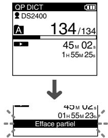 OP DICT DS2400 A 134/134 45M 02s 1H 55M 25s 45M 02s 01H 55M 23s Efface partiel