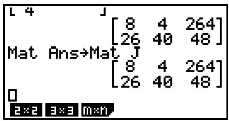 CASIO GRAPH 75 - Exemple Affecter le résultat du calcul à la matrice J - 2