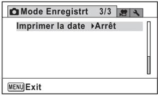 Mode Enregistrt 3/3 Imprimer la date Arrêt MENU Exit