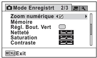 Mode Enregistre 2/3 Zoom numérique ✓ Mémoire Régl. Bout. Vert Netteté Saturation Contraste MENU Exit