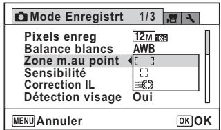 Mode Enregistr 1/3 Pixels enreg 12M 100 Balance blancs AWB Zone m.au point C Sensibilité C Correction IL ≈8 Détection visage Oui MENU Annuler OK OK
