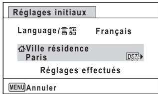 Réglages initiaux Language/言語 Français Ville résidence Paris Réglages effectués MENU Annuler