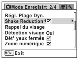Mode Enregistre 2/4 Régl. Plage Dyn. Shake Reduction Rappel du visage Détection visage Oui Dété yeux fermés Zoom numérique MENU Exit