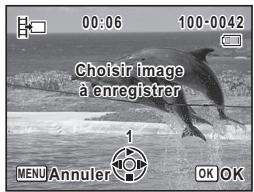 00:06 100-0042 Choisir image à enregistrer 1 MENU Annuler OK OK