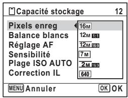 Capacité stockage 12 Pixels enreg 16M Balance blancs 12M 100 Réglage AF 12M ISO Sensibilité 7M Plage ISO AUTO 2M ISO Correction IL 640 MENU Annuler OK OK