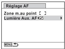 Réglage AF Zone m.au point [ ] Lumière Aux. AF