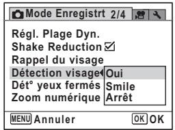 Mode Enregistre 2/4 Régl. Plage Dyn. Shake Reduction Rappel du visage Détection visage Oui Dété yeux fermés Smile Zoom numérique Arrêt MENU Annuler OK OK