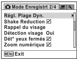 Mode Enregistrt 2/4 Régl. Plage Dyn. Shake Reduction ✓ Rappel du visage Détection visage Oui Dét° yeux fermés ✓ Zoom numérique ✓ MENU Exit