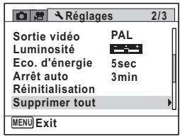 Régages 2/3 Sortie vidéo PAL Luminosité Eco. d'énergie 5sec Arrêt auto 3min Réinitialisation Supprimer tout MENU Exit