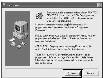PENTAX REMOTE ASSISTANT 3 - Le programme d'installation démarre. Cliquez sur [Suivant]. - 1