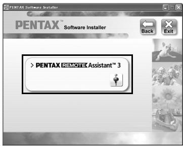 PENTAX REMOTE ASSISTANT 3 - Cliquez sur [PENTAX REMOTE Assistant]. - 1
