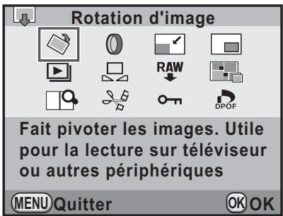 Rotation d'image Fait pivoter les images. Utile pour la lecture sur téléviseur ou autres périphériques MENU Quitter OK OK