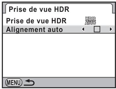 Prise de vue HDR Prise de vue HDR Alignment auto HDR AUTO MENU