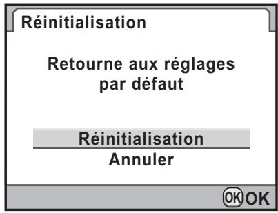 Réinitialisation Retourne aux réglages par défaut Réinitialisation Annuler OK OK