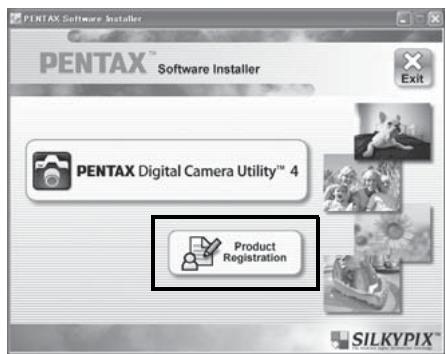 PENTAX Software Installer PENTAX™ Software Installer Exit PENTAX Digital Camera Utility™ 4 Product Registration SILKYPIX™
