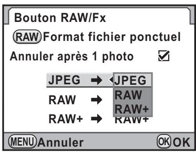 Bouton RAW/Fx RAW Format fichier ponctuel Annuler après 1 photo JPEG → JPEG RAW → RAW RAW+ → RAW+ MENU Annuler OK OK