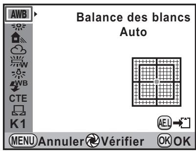 AWB Balance des blancs Auto K1 MENU Annuler Vérifier OK OK