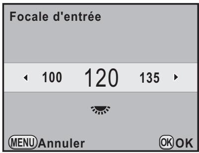 Focale d'entrée 100 120 135 MENU Annuler OK OK